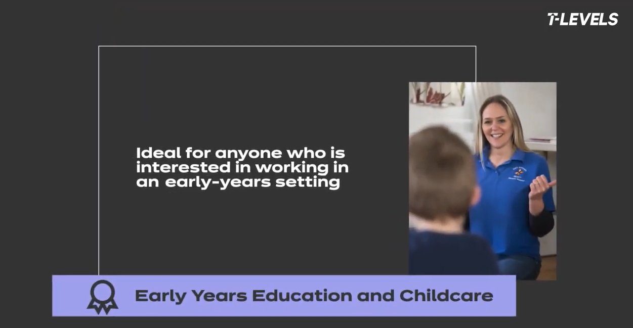 A screenshot from a T-Levels e-learning course on Early Years Education and Childcare, with a photo of an education worker talking to a child